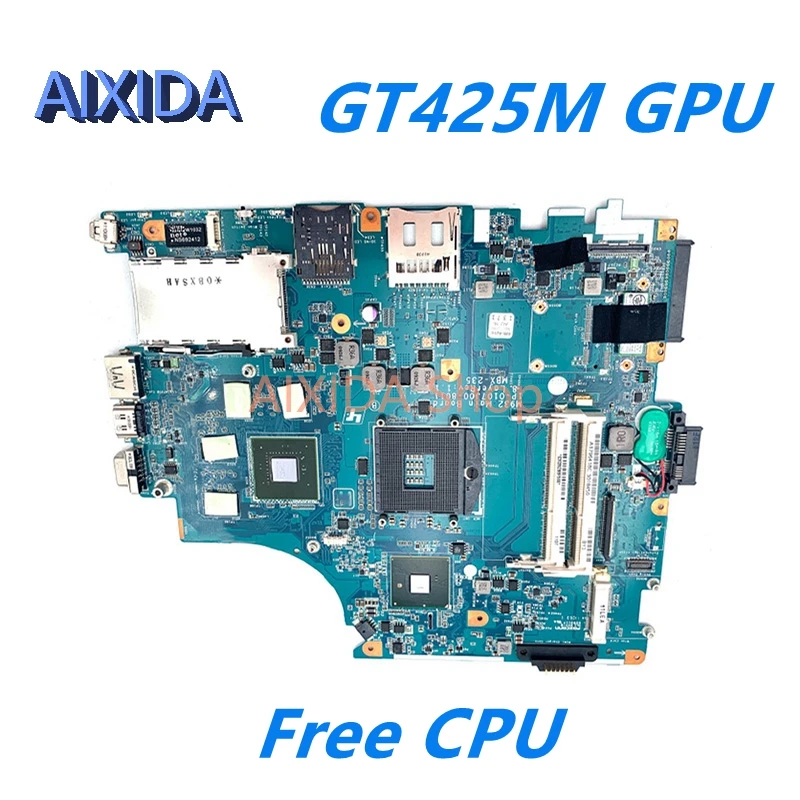 AIXIDA A1796418C 1P-0107J00-8011 Sony VPC-F VPCF MBX-235 laptop Alaplap M932 GT425M GPU ingyenes CPU, Alaplap teljes teszt