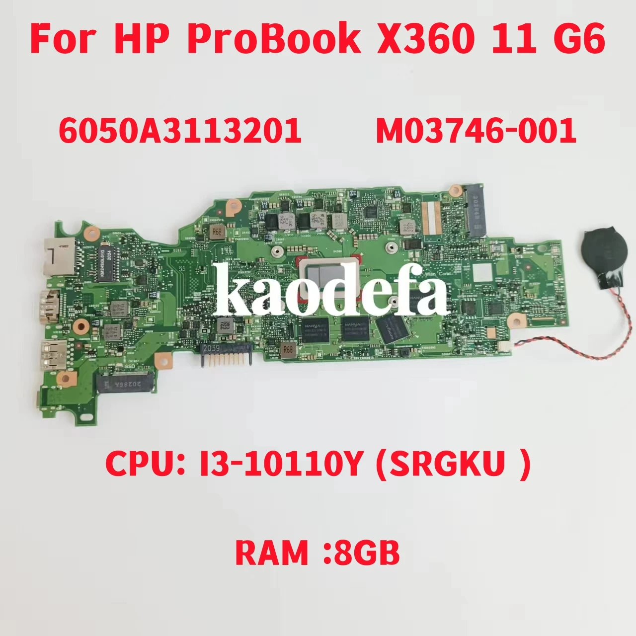 6050A3113201 HP ProBook X360 11 G6 Laptop Alaplap CPU: I3-10110Y SRGKU RAM :8GB DDR4 M03746-001 OK Teszt