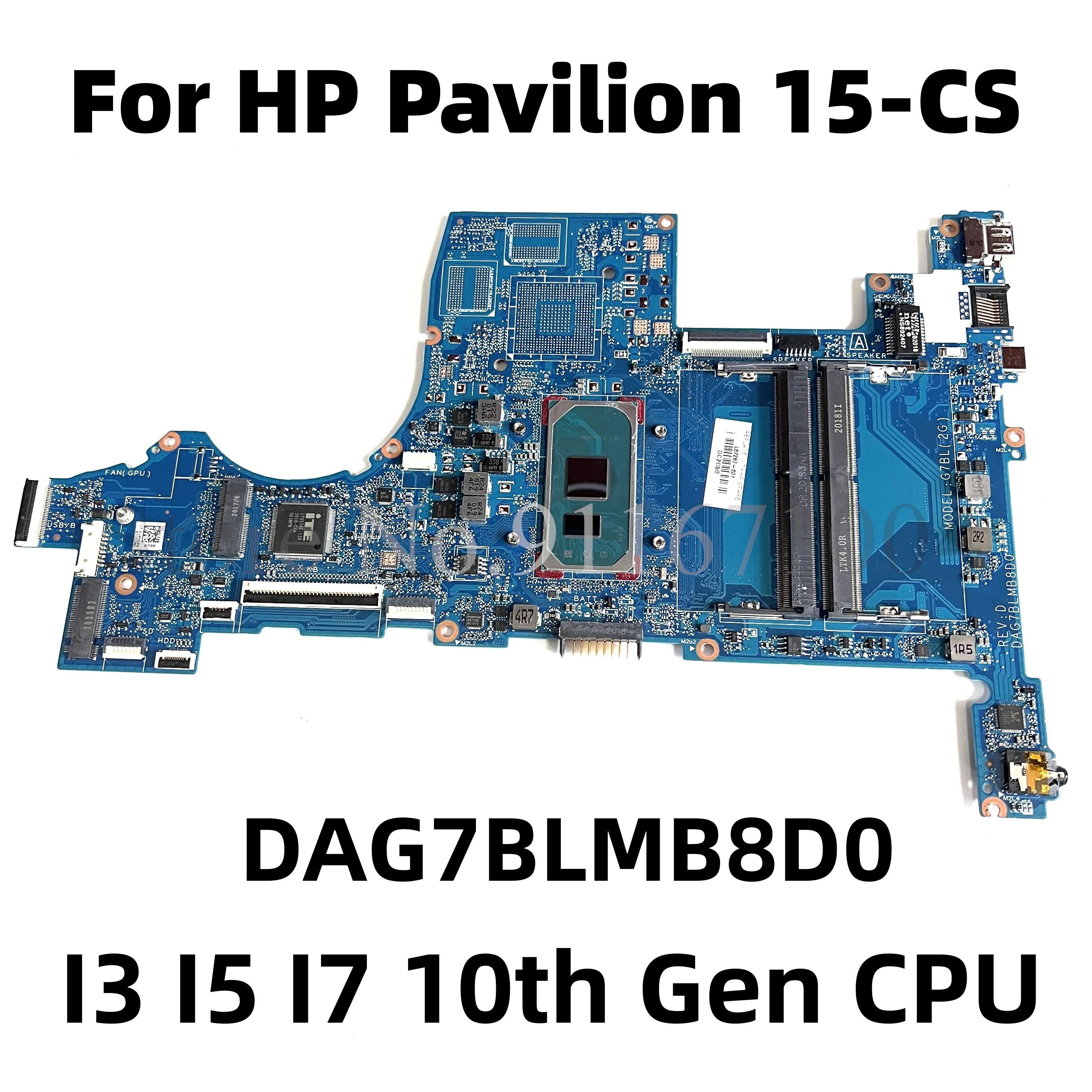 L67286-601 L67286-001 L67287-601 L67288-601 HP Pavilion 15-CS Laptop alaplap DAG7BLMB8D0 A I3 I5 I7 CPU 100% - os Munka