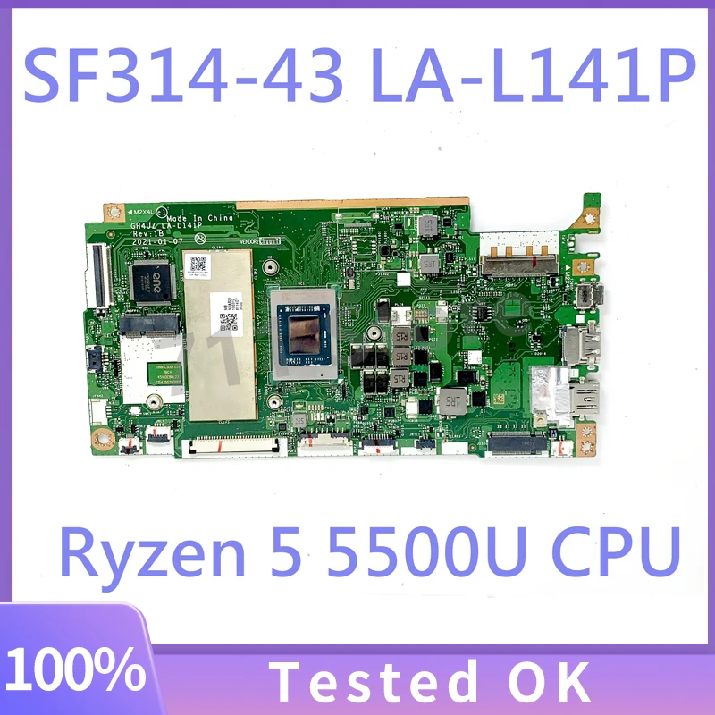 GH4UZ LA-L141P Magas Minőségű Alaplapja Az Acer SF314-43 Laptop Alaplap Ryzen 5 5500U CPU 100% - os Teljes körű Jól Működik
