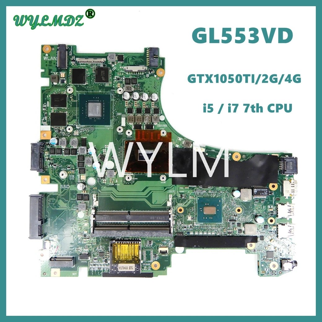 GL553VD i7-7300/I7-7700CPU GTX1050/2G/4G Alaplap Az Asus GL553V GL553VD GL553VE GL553VW FX53VD FX53V Laptop Alaplap